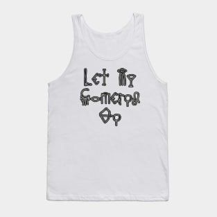 Let My Cameron Go Tank Top